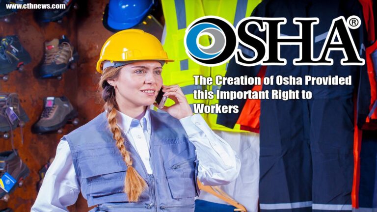 The Creation of Osha Provided this Important Right to Workers