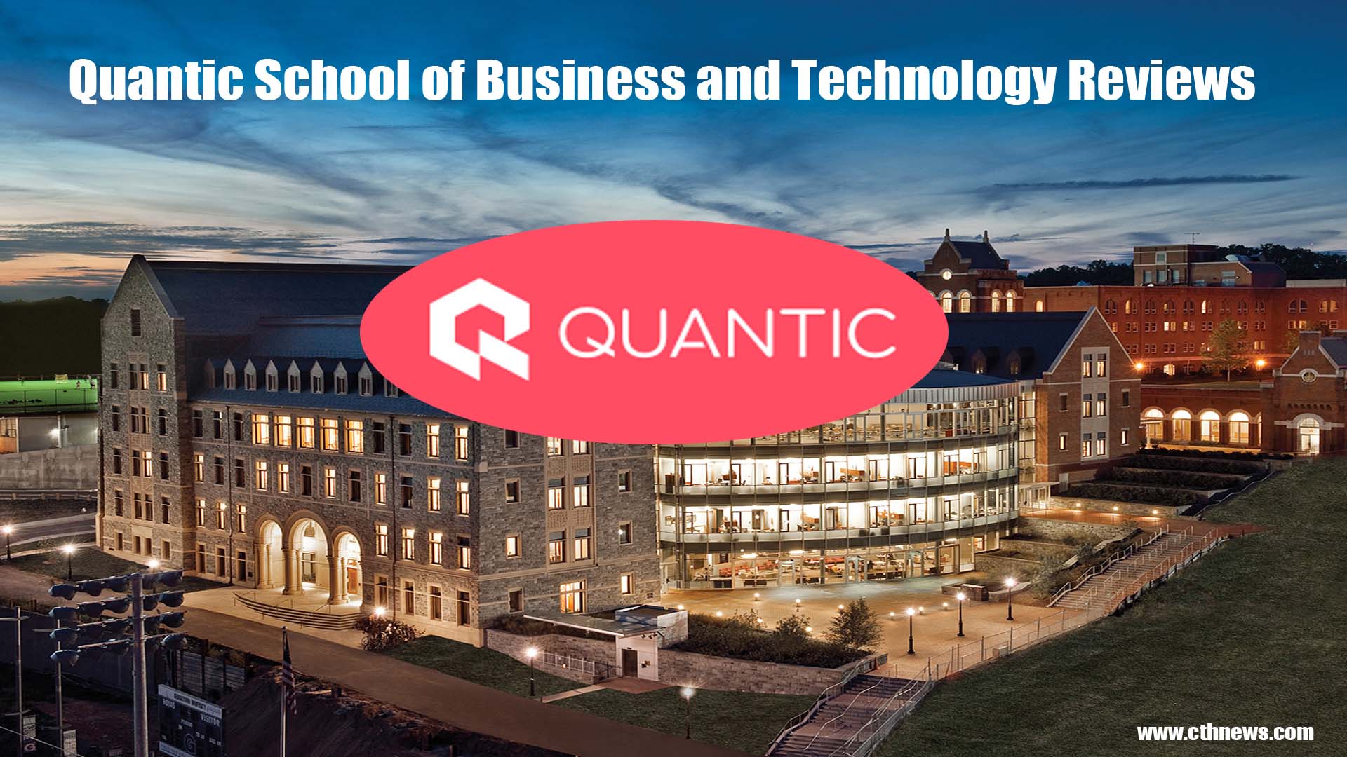 Quantic School of Business and Technology Reviews 10 Points