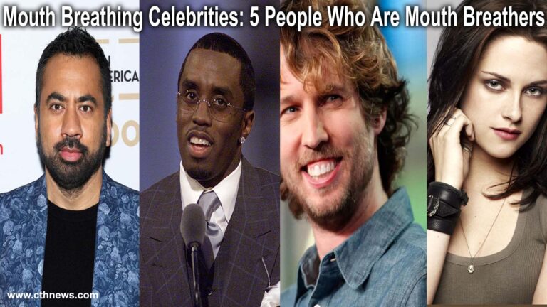 Mouth Breathing Celebrities: 5 People Who Are Mouth Breathers